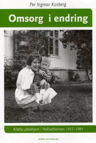 Boklansering Klæbu historielag  «Omsorg i endring»